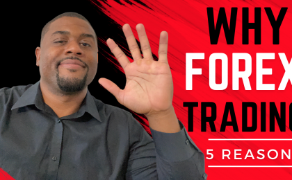 why forex trading